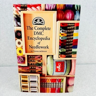 Полная энциклопедия рукоделия DMC Тереза де Диллмонт 3-е издание книга - Изображение 1 из 4