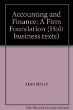 Accounting and Finance: A Firm Foundation (Holt business texts) By Alan Pizzey
