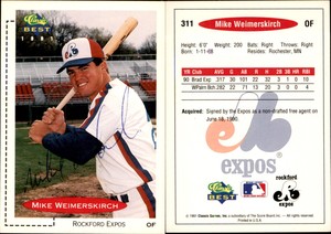 Mike Weimerskirch Signed 1991 Classic Best #311 Card Rockford Expos Auto