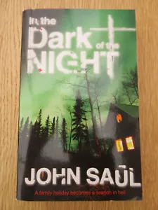 In the Dark of the Night by John Saul - Paperback Thriller / Horror 2007 - Picture 1 of 4