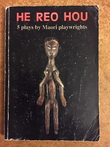He Reo Hou. 5 Plays by Maori Playrights. 239 pages. 1991 - Picture 1 of 2