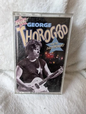 George Thorogood & The Destroyers - The Baddest Of. Cassette Compilation,  1992. - Image 1 of 4