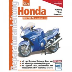 Honda CBR 1100 XX (1997-2007) Reparaturanleitung Bucheli Verlag