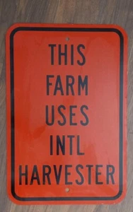 INTL HARVESTER Farm Heavy Road Sign Mfg 49.00 Gift Home Garage Store Shop - Picture 1 of 1