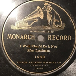 Silas Leachman - Monarch Record 1460 - I Wish They'd Do It Now - Picture 1 of 4