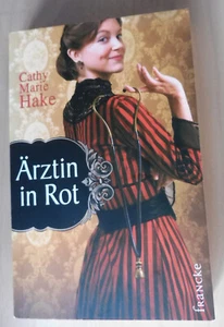 Ärztin in Rot von Cathy Marie Hake (2011, Taschenbuch) - Bild 1 von 1