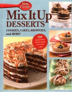 Betty Crocker Mix It up Desserts : Cookies Cakes Brownies & More 320 Recipes - Imagen 1 de 2
