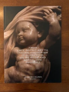 Alvaro Pascual Chenel. From Late Gothic Art to Italian Mannerism in Alabaster... - Imagen 1 de 5