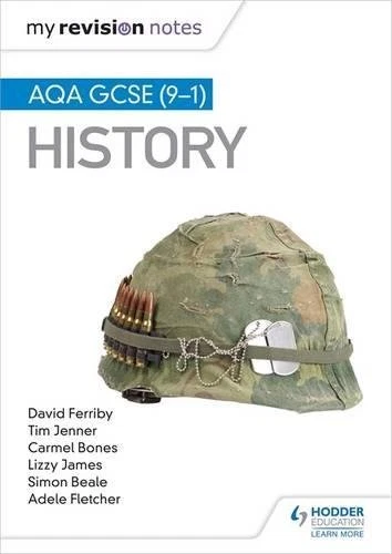My Revision Notes: AQA GCSE (9-1) History,Tim Jenner, David Ferriby, Simon Bea - Image 1 of 1