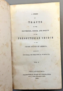 Tracts on the Doctrines Order & Polity of the Presbyterian Church in USA 1842 - Picture 1 of 8