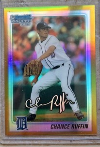 Chance Ruffin 2010 Bowman Chrome Draft Prospects Gold Refractors