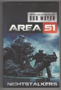 Area 51 - Nightstalkers Book 1 by Bob Mayer (Brand New Trade Paperback) - Picture 1 of 2