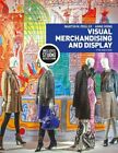 Visual Merchandising And Display: Bundle Book + Studio Access Card. Pegler**
