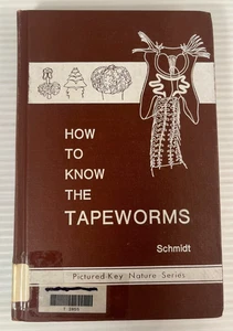 How to Know the Tapeworms by Gerald D. Schmidt 1970 W. C. Brown - Picture 1 of 7