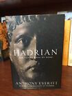 Hadrian.  Anthony Everitt  1st HC Ptg  Random 2009.  Fine Unread