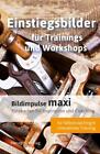 Bildimpulse Maxi Einstiegsbilder Fur Trainings Und Workshops Simone Porok