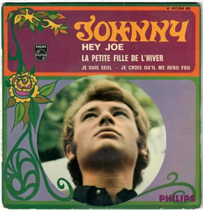 JOHNNY HALLYDAY Hey Joe Je suis seul 1967 EP Philips Imprimerie JAT - Picture 1 of 4