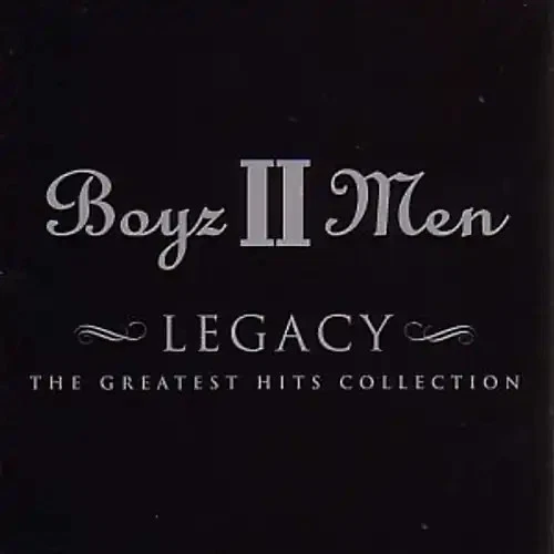 Boyz II Men - Legacy Greatest Hits - Bild 1 von 1