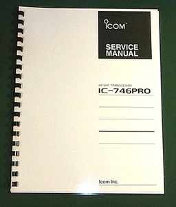 Icom IC-746PRO Service Manual: 11" X 36" Color Schematics & Protective Covers! - Picture 1 of 1