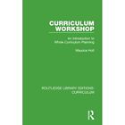 Curriculum Workshop: An Introduction to Whole Curriculu - Paperback / softback N