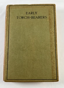 Frühe Fackelträger zusammengestellt von W. Stanley Martin Hardcover christliche Geschichte - Bild 1 von 11