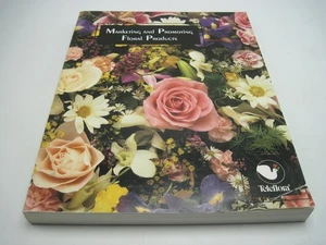 Marketing and Promoting Floral Products [Paperback] Teleflora Textbook - Picture 1 of 7