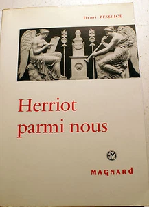 HERRIOT/PARMI NOUS/H.BESSEIGE/ED MAGNARD/160 - Foto 1 di 1