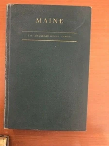 Works Progress Administration. Maine: A Guide 'Down East." [1st edition] - Bild 1 von 4