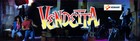 Vendetta Arcade Marquee 27" x 8"