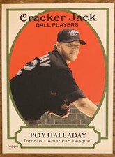 ROY HALLADAY, 2005 TOPPS "CRACKER JACK" CARD, BASEBALL LEGEND AND HALL OF FAMER