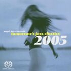 Tomorrow's Jazz Classics 2005  Cd New!