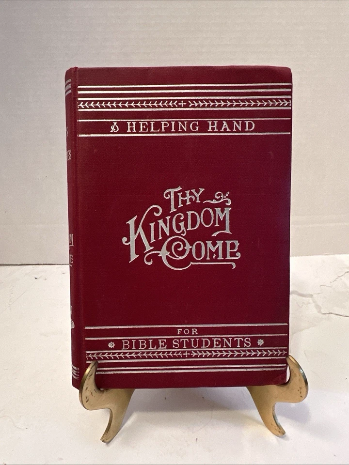 Studies In The Scriptures Thy Kingdom Come Series 3. 538,000. Allegheny, PA 1907 - Image 1 of 1