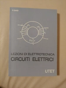 Circuiti Elettrici Ingegneria Meccanica Elettrotecnica Utet Ghigi - Foto 1 di 17