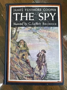 James Fenimore Cooper The Spy Illustrated by C. LeRoy Baldridge 1924 HC/Vintage - Picture 1 of 11