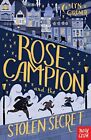 Rose Campion and the Stolen Secret (The C... by Lyn Gardner Paperback / softback