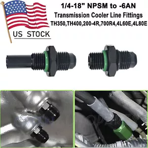 Transmission Oil Cooler Line Adapter 1/4 NPS to -6AN Threads Fittings Fit 4L60E - Picture 1 of 8