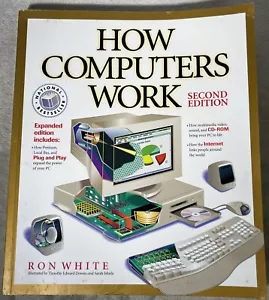 How Computers Work Second Edition Ron White Paperback Book 1995 Ziff Davis - Picture 1 of 9
