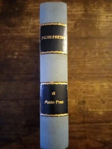 PRAZ MARIO - FIORI FRESCHI - SANSONI 1943 - Imagen 1 de 6