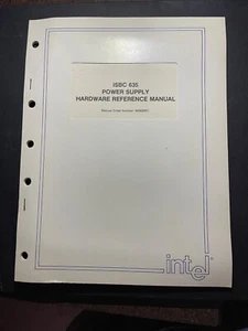 1979 Intel inc 9800298C ISBC 635 Power Supply Hardware Reference Manual 4606 - Picture 1 of 8