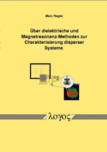Über dielektrische und Magnetresonanz-Methoden zur Charakterisierung disperser S - Bild 1 von 1