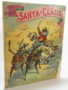 Around the World with Santa Claus - 1891 Richard Andre - Foto 1 di 5