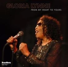 From My Heart to Yours von Gloria Lynne | CD | Zustand gut - Bild 1 von 2