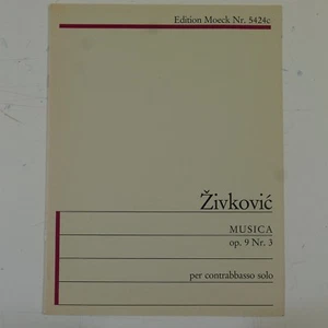 NEBOJSA JOVAN ZIVKOVIC op.9 nr.3 musica , Contrabbasso Kontrabass solo SIGNIERT - Bild 1 von 4