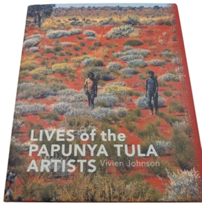 Lives of the Papunya Tula Artists by Vivien Johnson (HC 2008) indigenous Artists - Picture 1 of 9