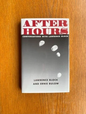 Lawrence Block Ernie Bulow After Hours 1st US HC ed SIGNED X 2 Fine / Fine - Image 1 of 4