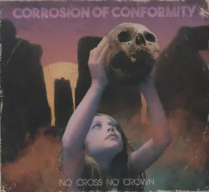 Corrosion Of Conformity – No Cross No Crown CD - Metal - SEALED NEW COC C.o.C. - Picture 1 of 1