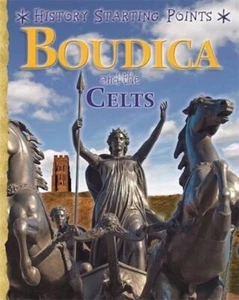 History Starting Points: Boudica and the Celts (History Starting Points) - Picture 1 of 1