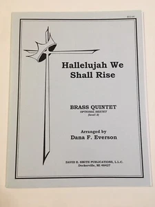 Sheet Music Hallelujah We Shall Rise - Brass Quintet Sextet Arr Dana F Everson - Picture 1 of 3