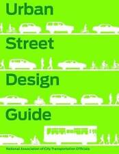 Urban Street Design Guide National AssociCity Tran