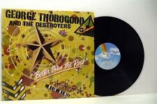GEORGE THOROGOOD & THE DESTROYERS better than the rest LP EX/EX, MCL 1623, vinyl